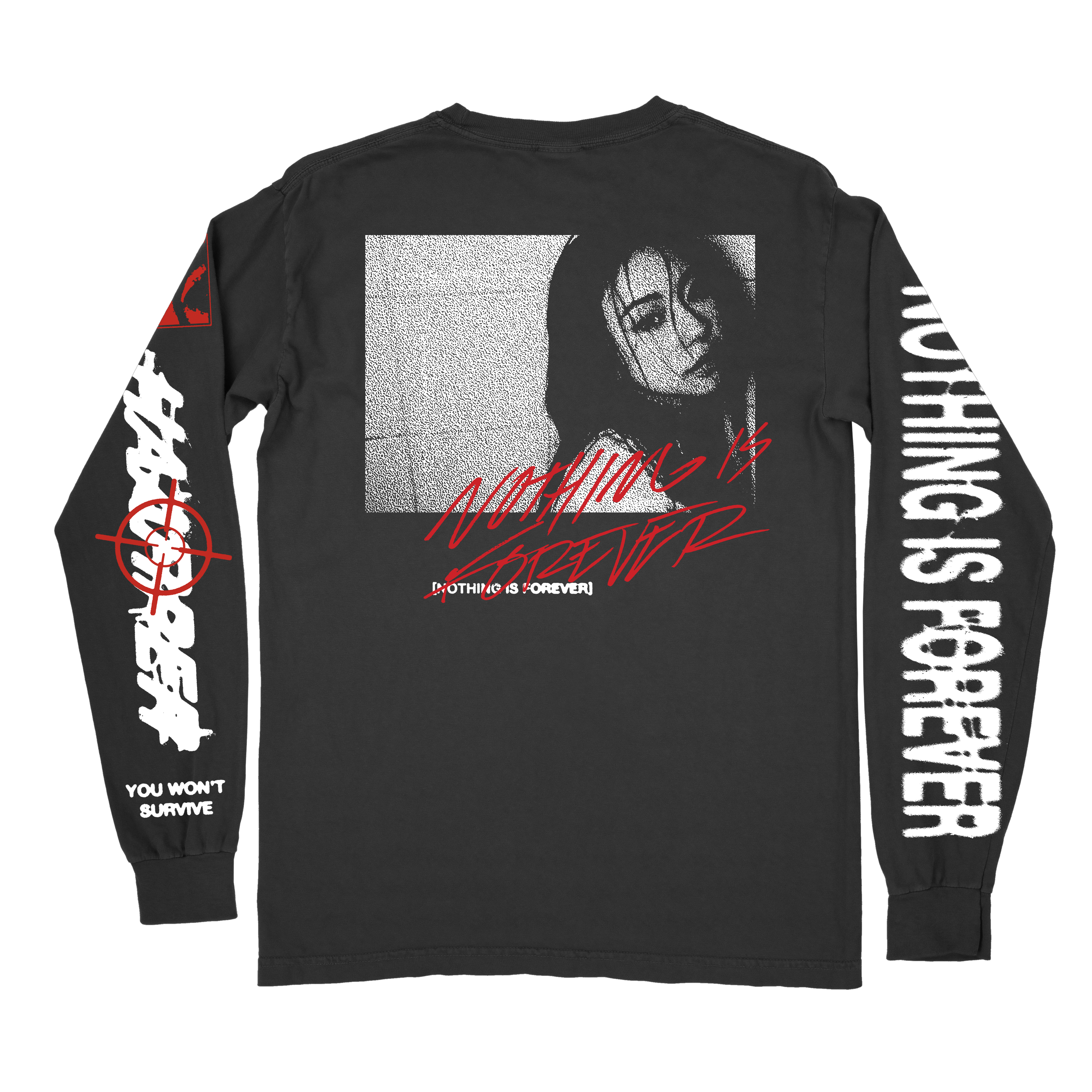 NOTHING IS FOREVER Long Sleeve